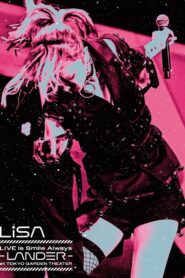 LiSA LiVE Is SMiLE ALWAYS -LANDER –