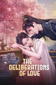 The Deliberations of Love