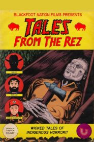 Tales from the Rez