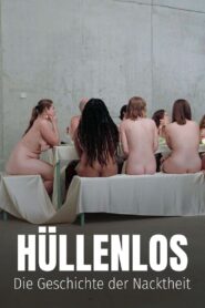 Hüllenlos – Die Geschichte der Nacktheit