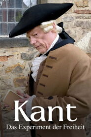 Kant – The Experiment of Freedom