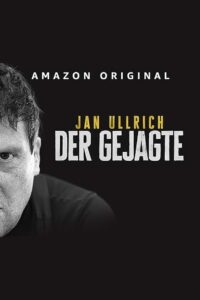Jan Ullrich – Der Gejagte